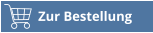Zur Bestellung